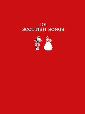 cover image of 101 Scottish Songs